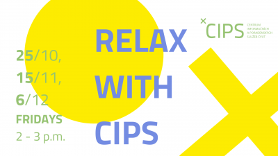 Relax with CIPS